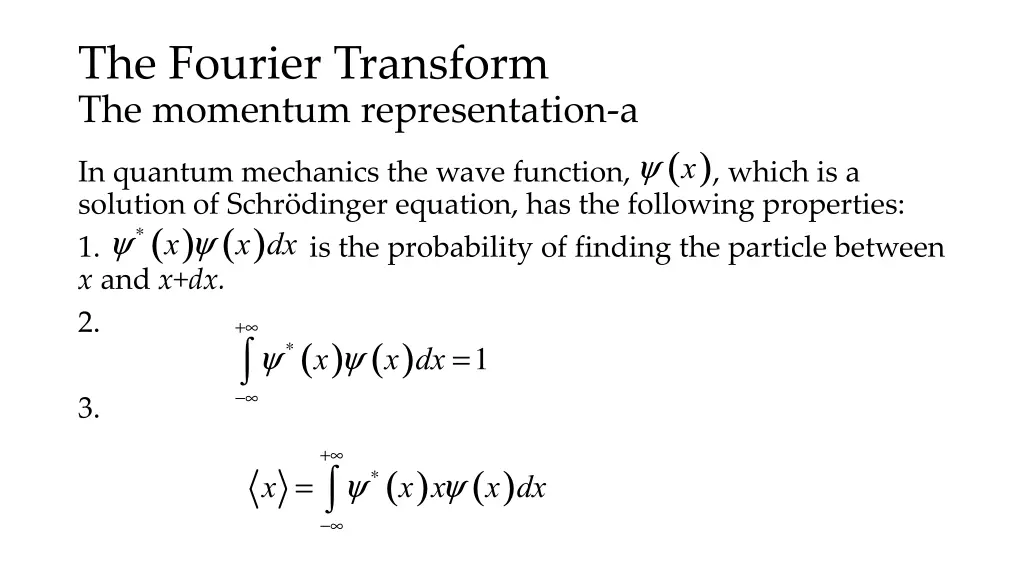 the fourier transform the momentum representation