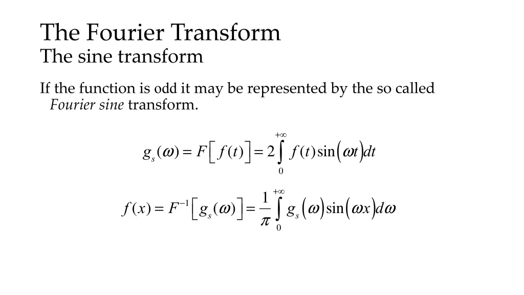 the fourier transform the sine transform
