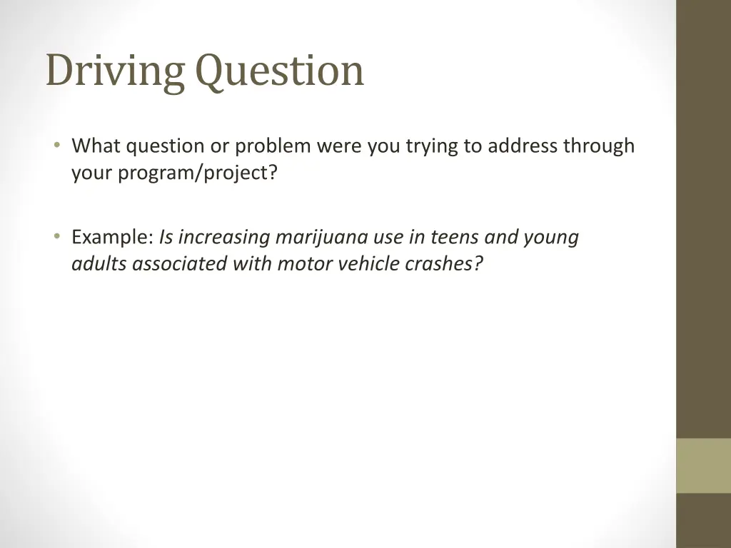 driving question