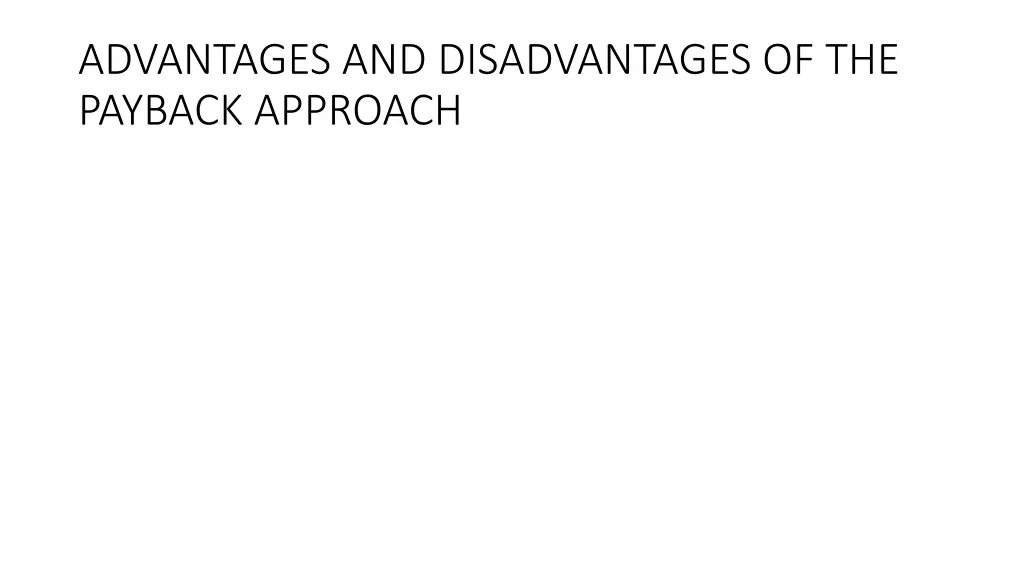 advantages and disadvantages of the payback