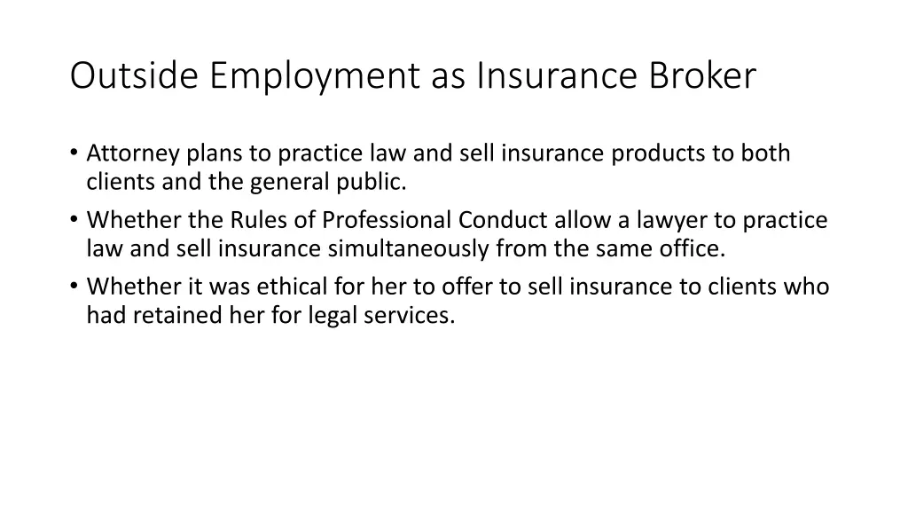 outside employment as insurance broker