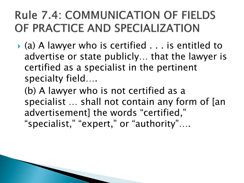 a a lawyer who is certified is entitled