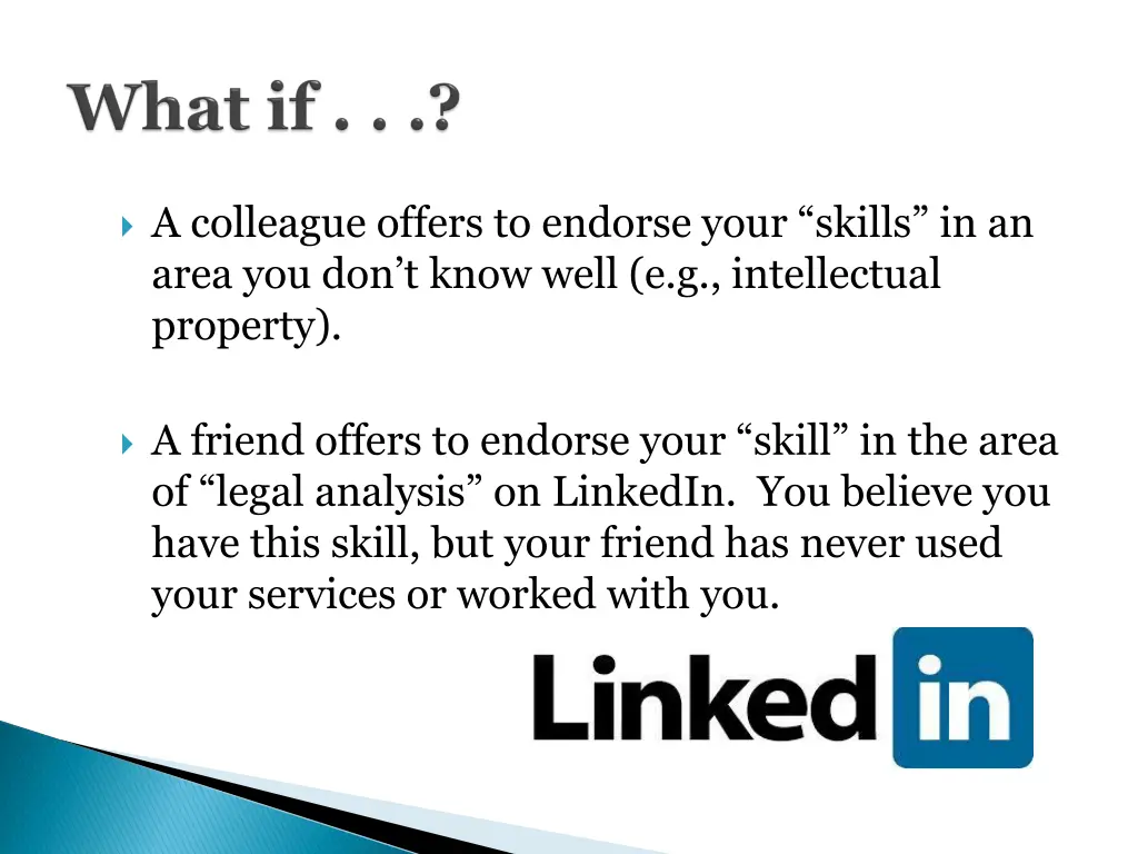 a colleague offers to endorse your skills