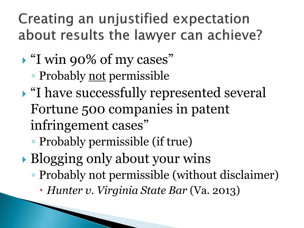 i win 90 of my cases probably not permissible
