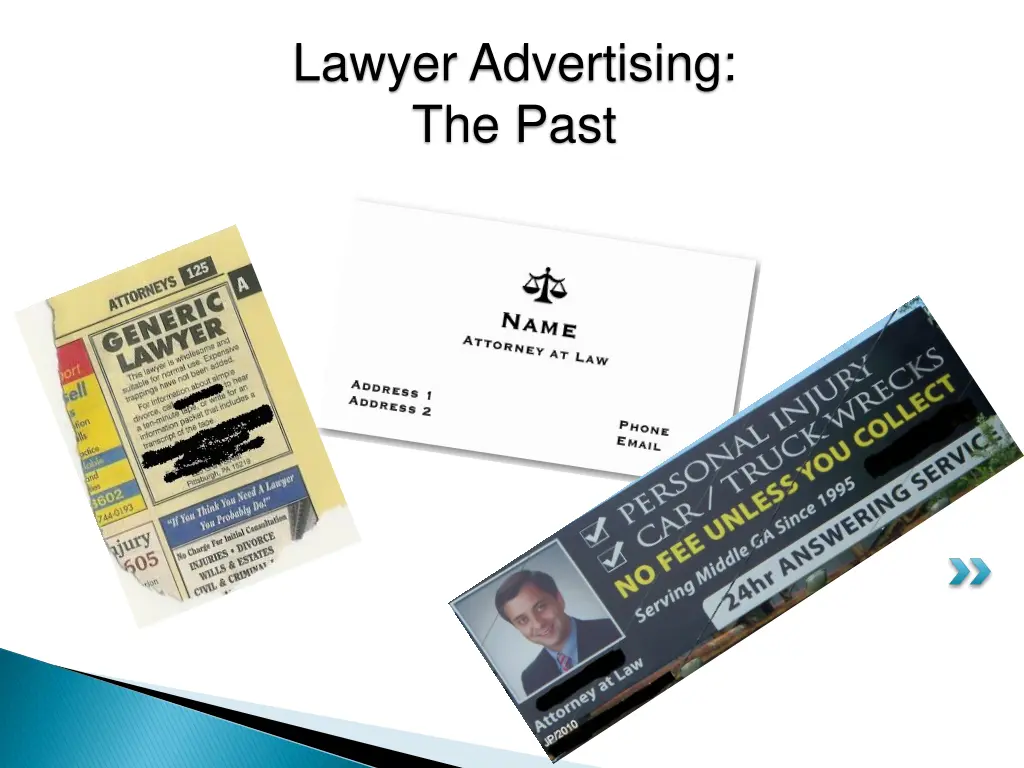 lawyer advertising the past