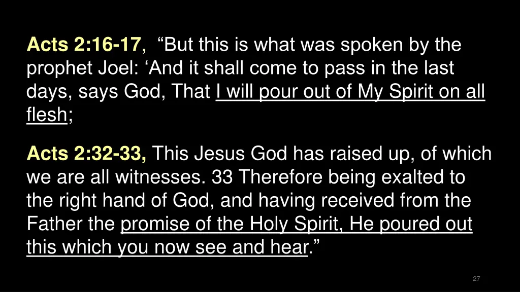 acts 2 16 17 but this is what was spoken