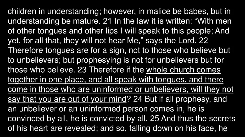 children in understanding however in malice