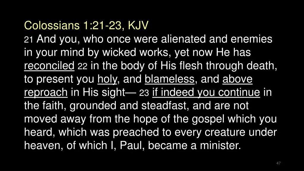 colossians 1 21 23 kjv 21 and you who once were