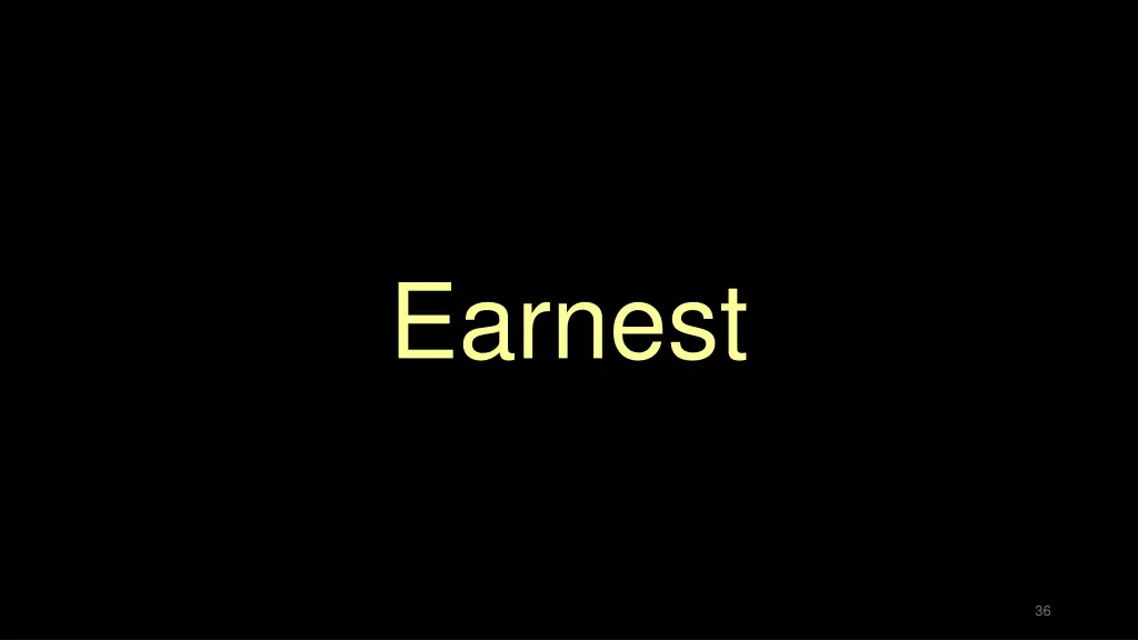 earnest