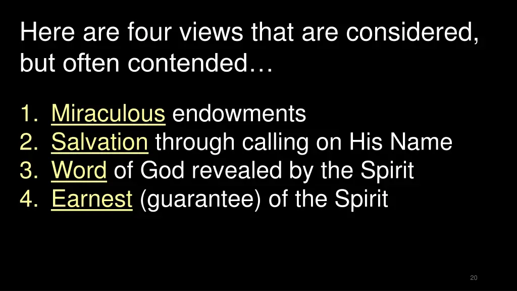 here are four views that are considered but often