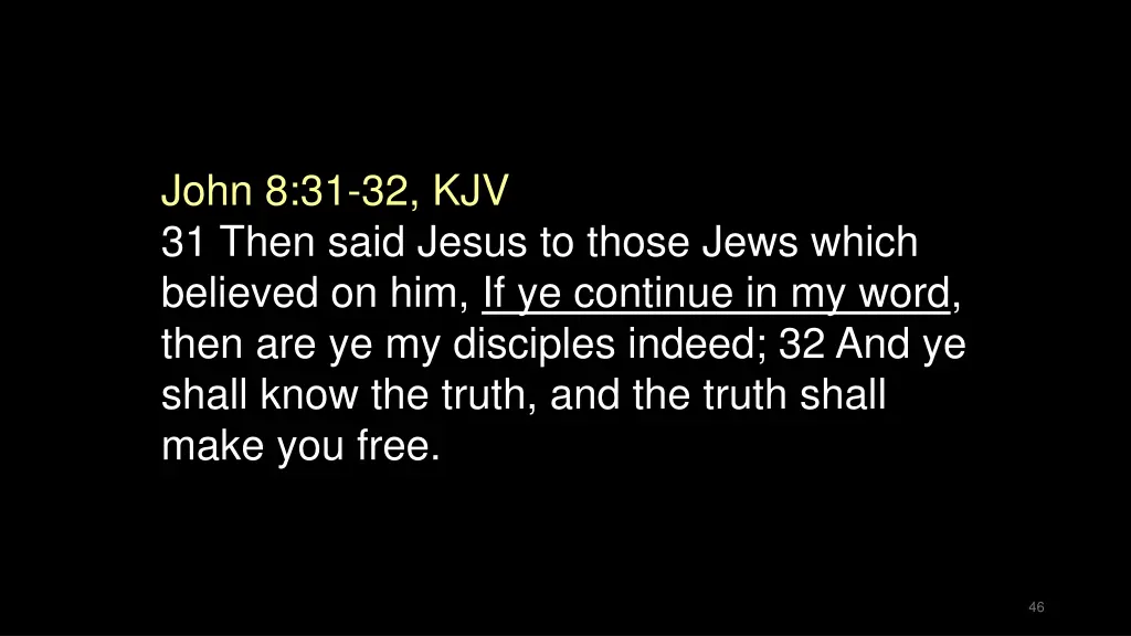 john 8 31 32 kjv 31 then said jesus to those jews