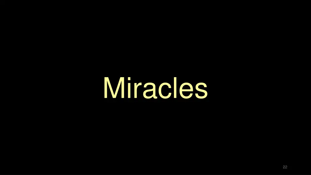 miracles