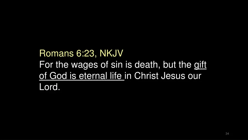 romans 6 23 nkjv for the wages of sin is death