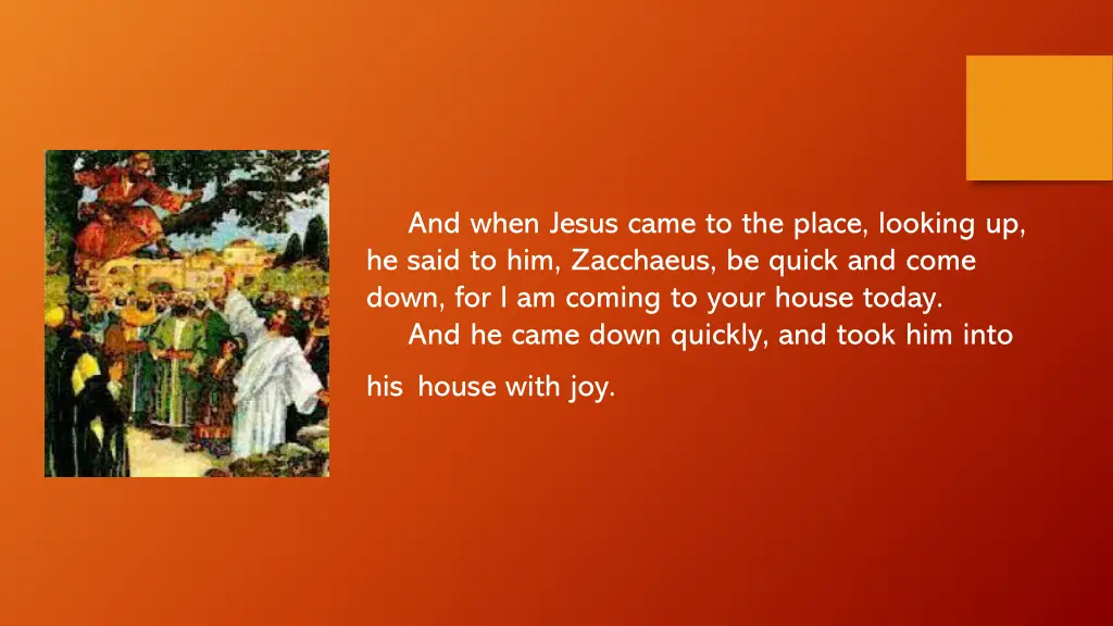 and when jesus came to the place looking