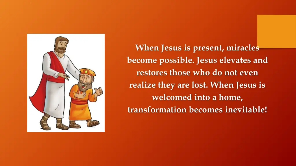 when jesus is present miracles become possible