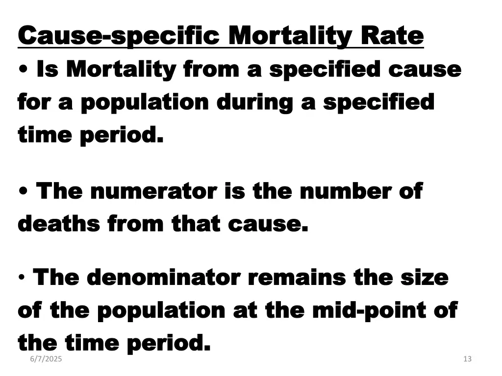 cause cause specific mortality rate specific