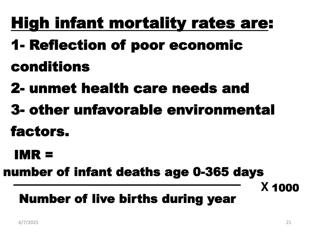 high infant mortality rates are high infant