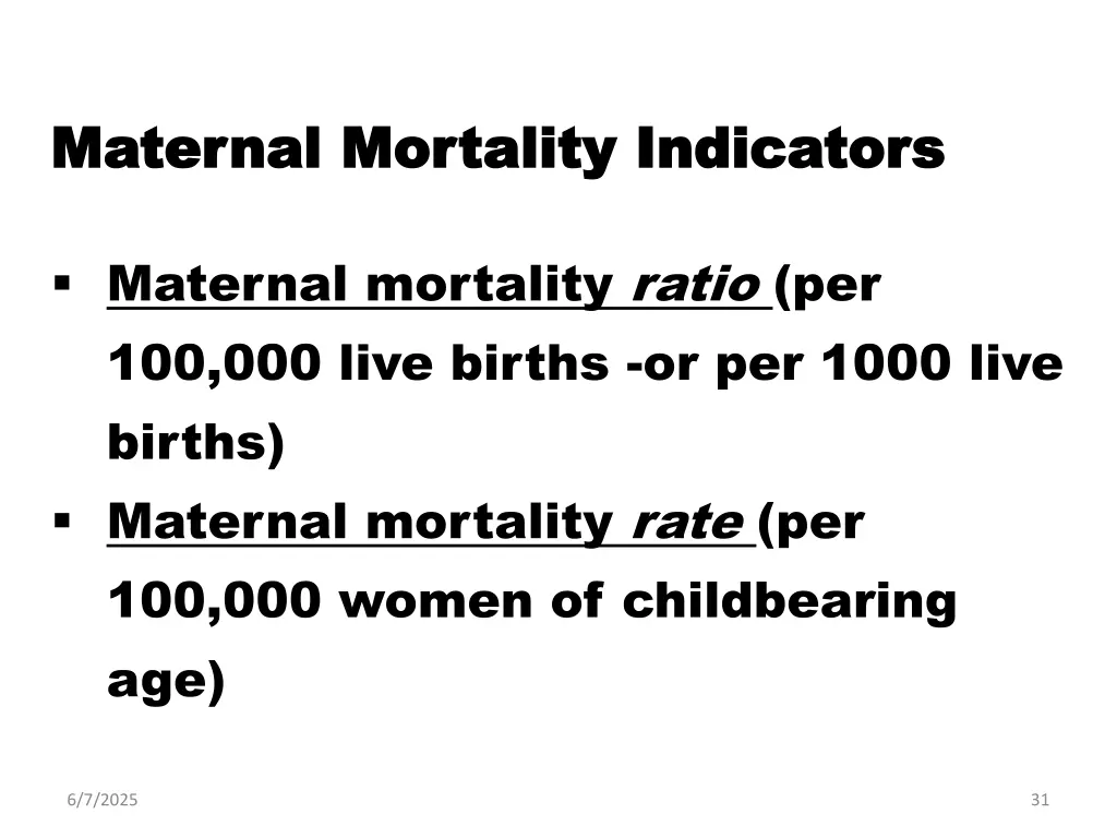maternal mortality indicators maternal mortality