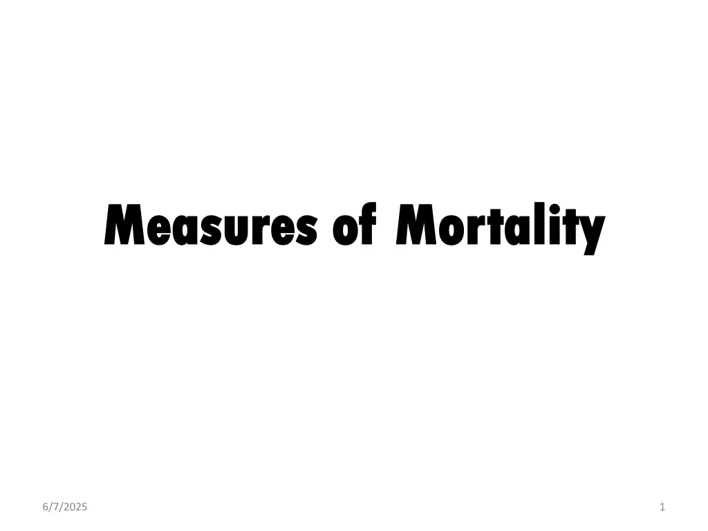 measures of mortality measures of mortality