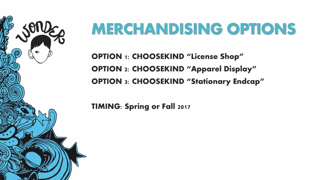 merchandising options