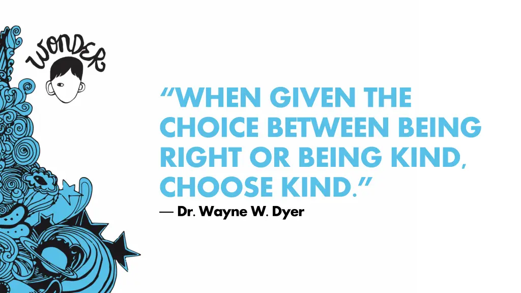 when given the choice between being right