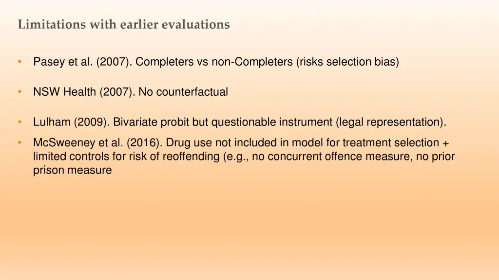 limitations with earlier evaluations