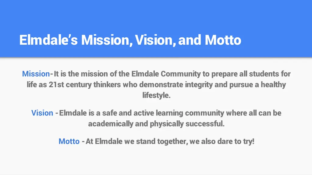 elmdale s mission vision and motto