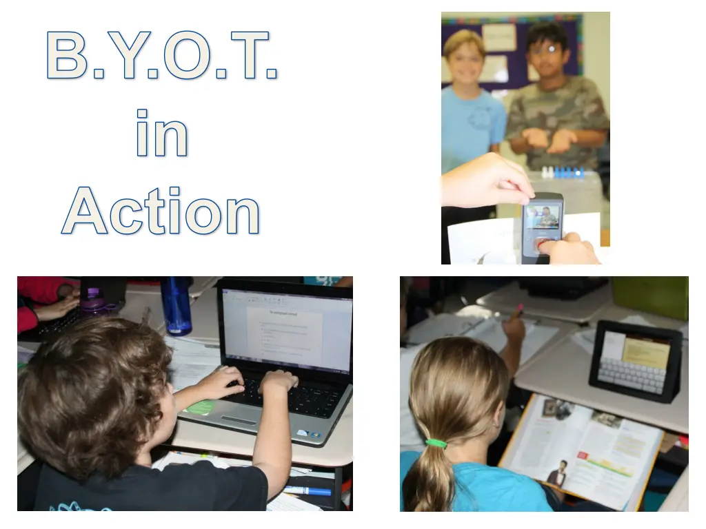 b y o t in action