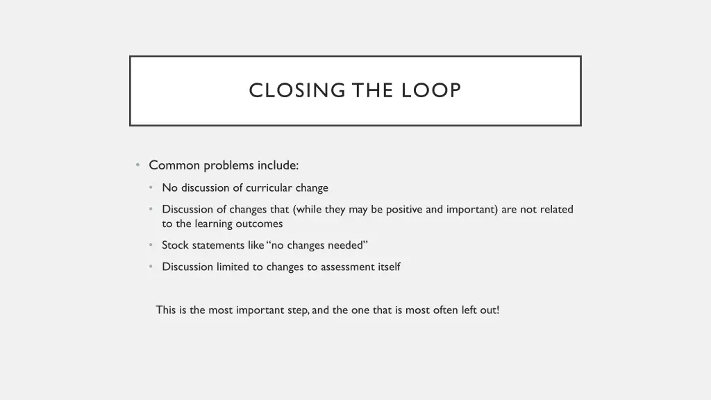 closing the loop