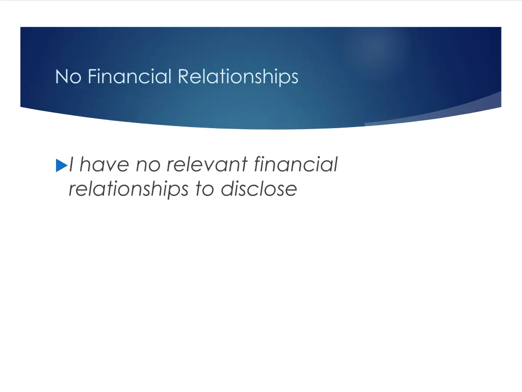 no financial relationships