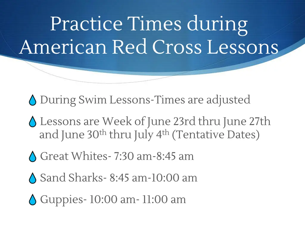 practice times during american red cross lessons