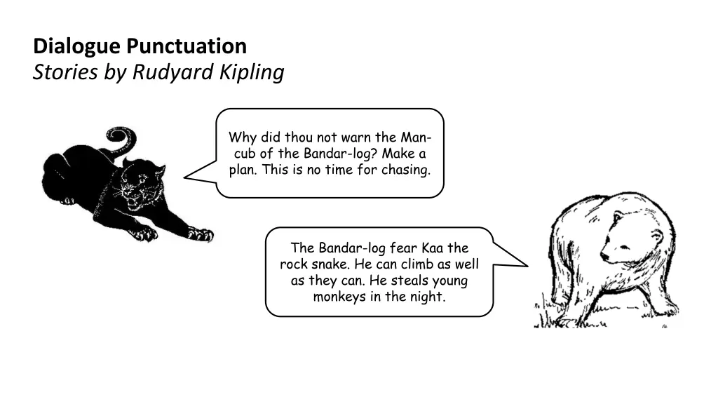 dialogue punctuation stories by rudyard kipling