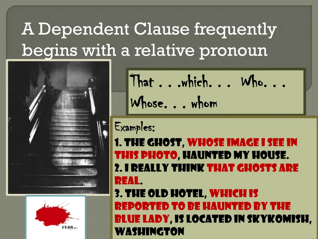 a dependent clause frequently begins with