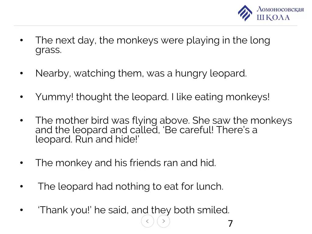 the next day the monkeys were playing in the long