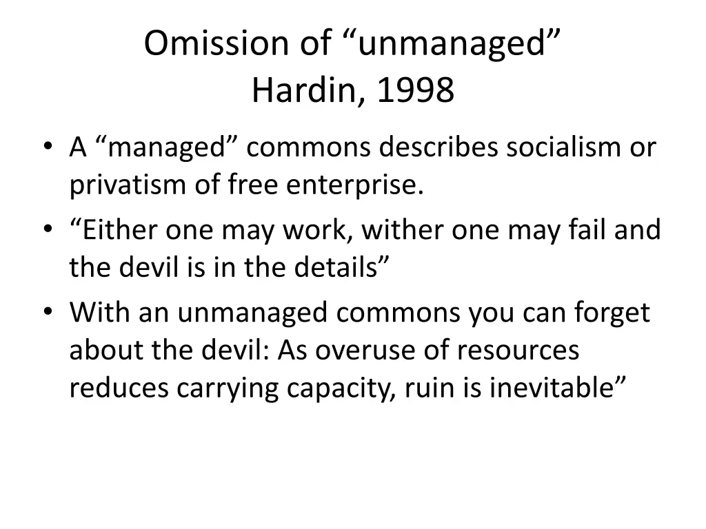 omission of unmanaged hardin 1998
