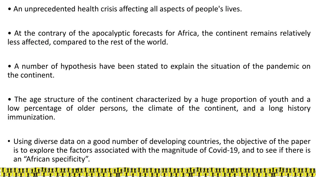 an unprecedented health crisis affecting