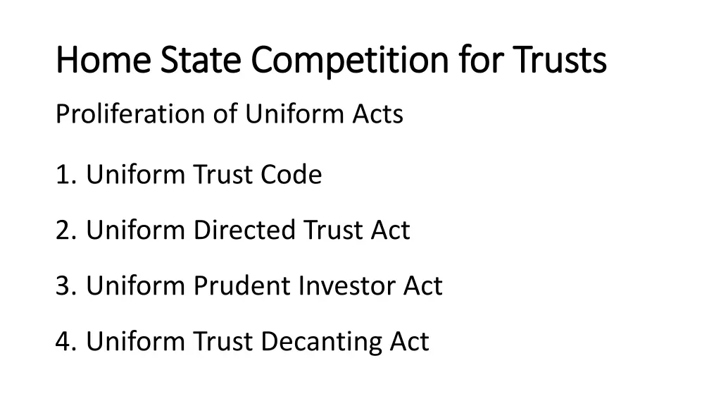 home state competition for trusts home state