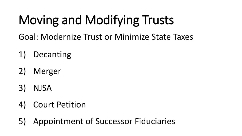 moving and modifying trusts moving and modifying