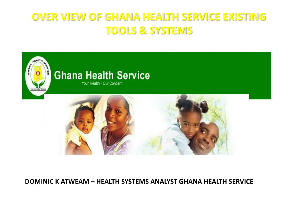 over view of ghana health service existing tools