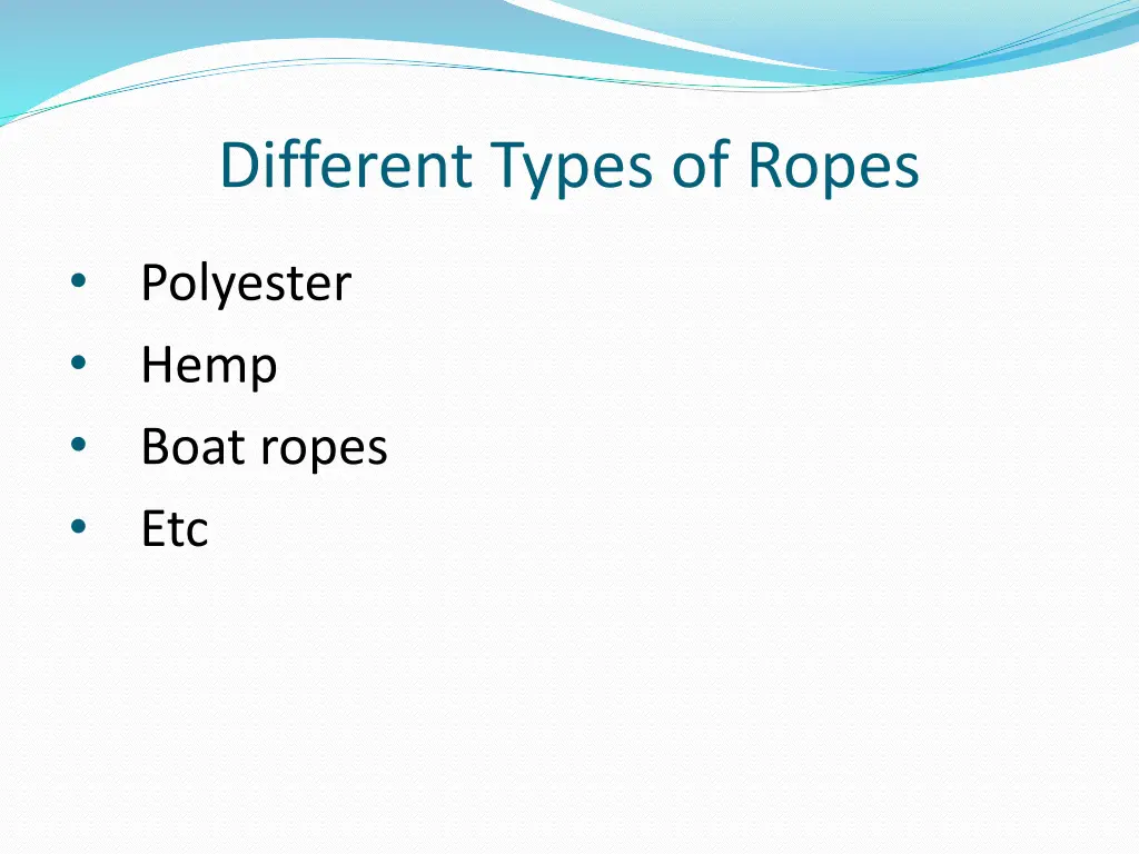 different types of ropes