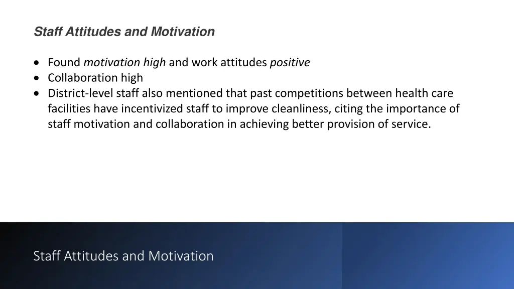 staff attitudes and motivation
