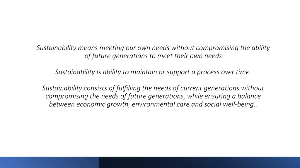 sustainability means meeting our own needs