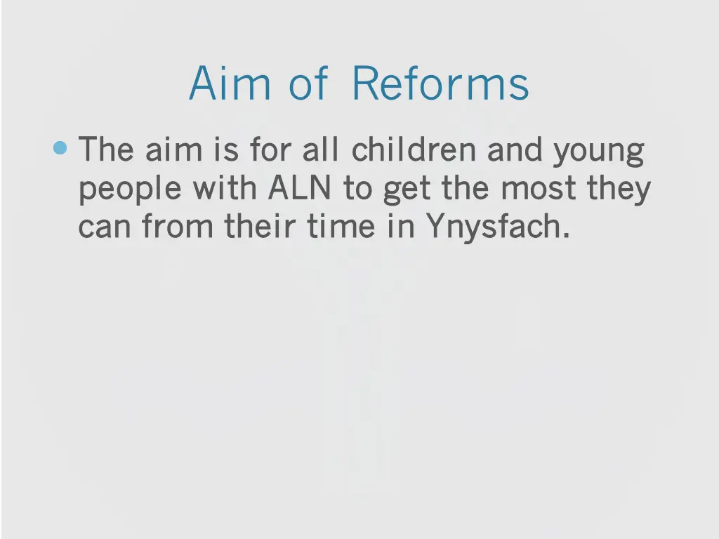 aim of reforms