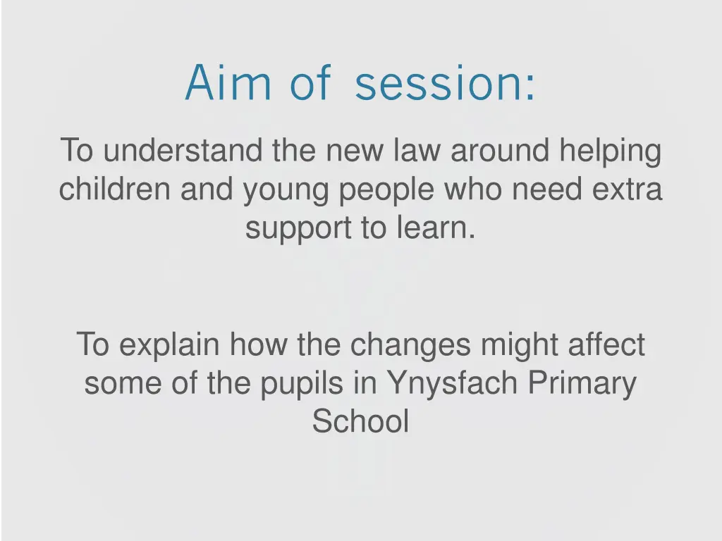 aim of session
