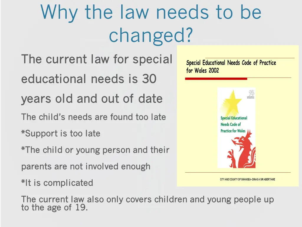 why the law needs to be changed the current