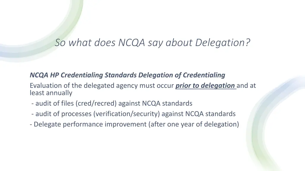 so what does ncqa say about delegation 4