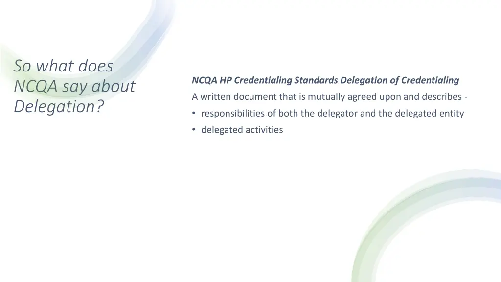 so what does ncqa say about delegation