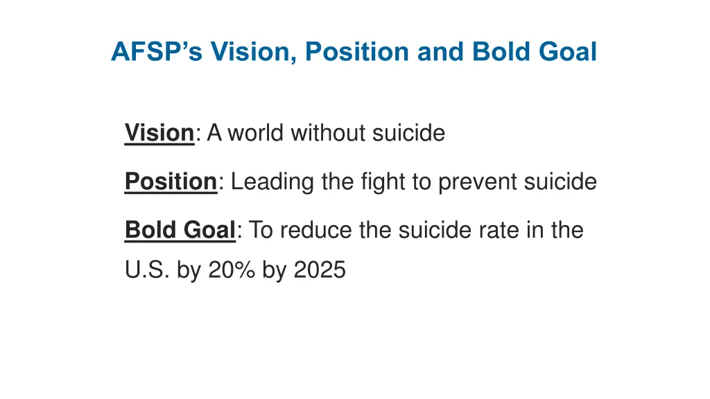 afsp s vision position and bold goal