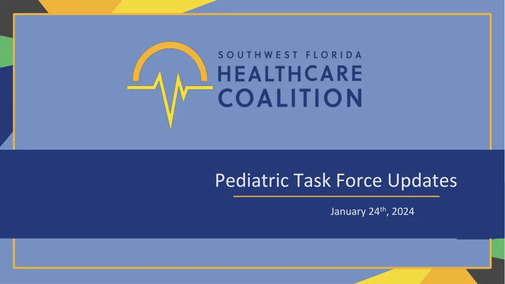 pediatric task force updates