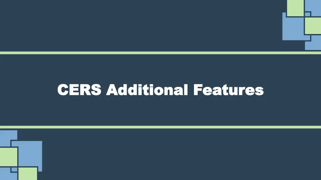 cers additional features cers additional features